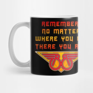 No Matter Where You Go Mug